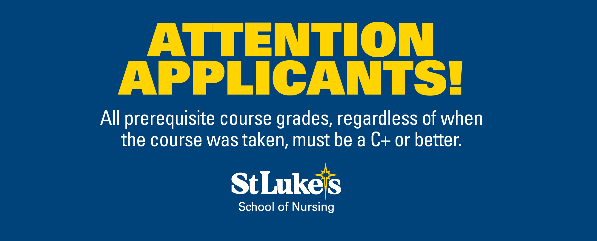 Attention Applicants!